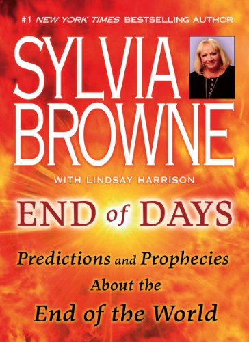Sylvia Browne - End of Days